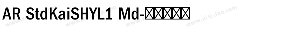 AR StdKaiSHYL1 Md字体转换